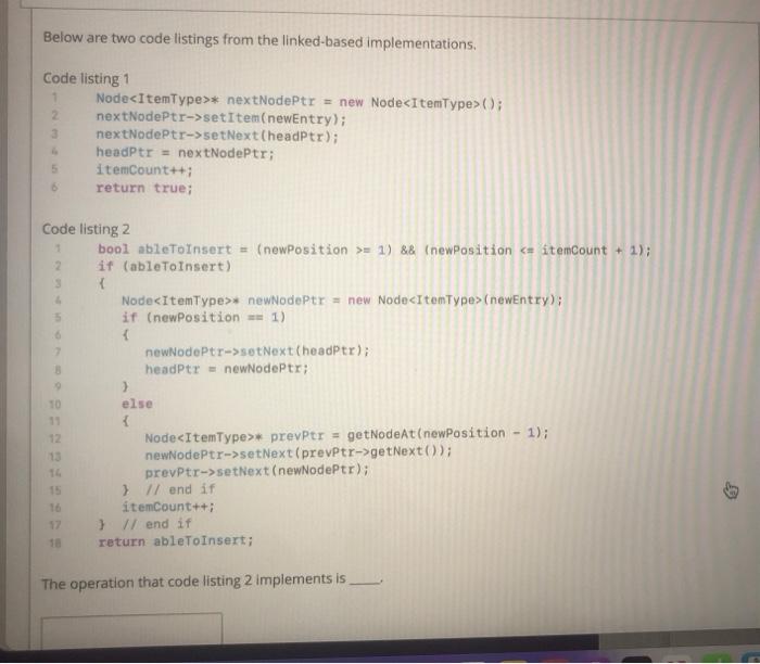 Solved Below Are Two Code Listings From The Linked-based | Chegg.com