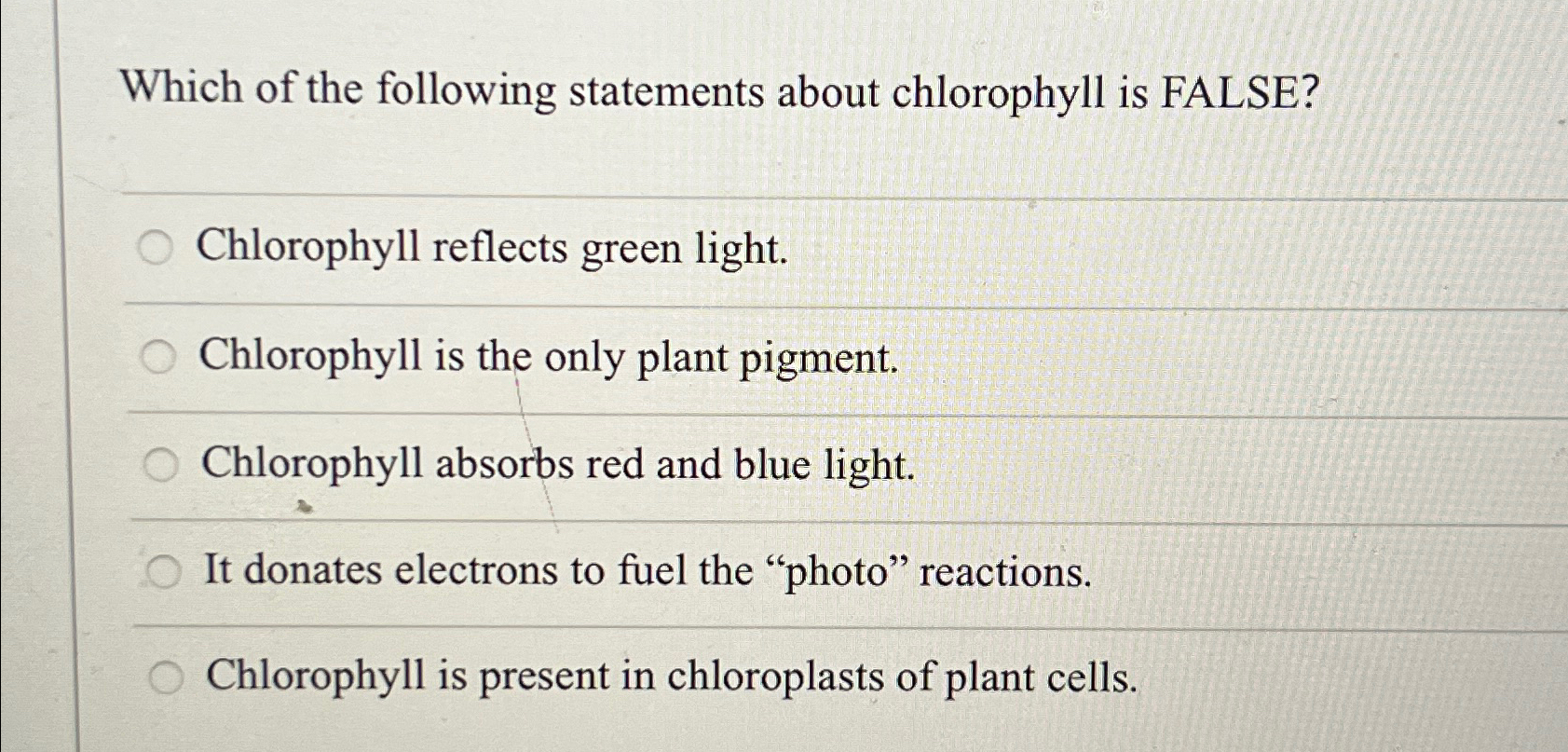 chlorophyll captures light energy true or false