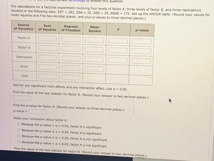 Solved The calculations for a factorial experiment involving | Chegg.com
