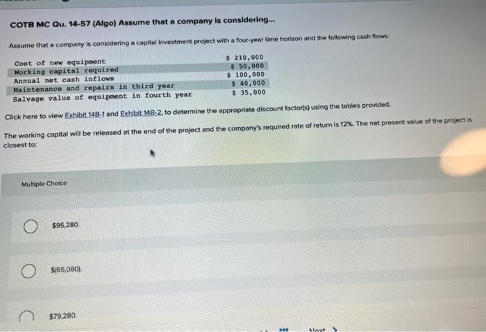 Solved COTB MC Qu. 14-57 (Algo) Assume That A Company Is | Chegg.com