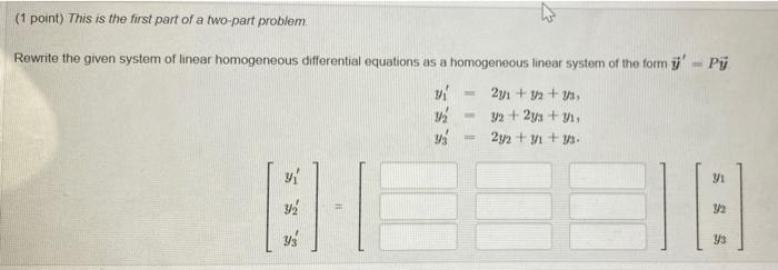 Solved (1 Point) This Is The First Part Of A Two-part | Chegg.com