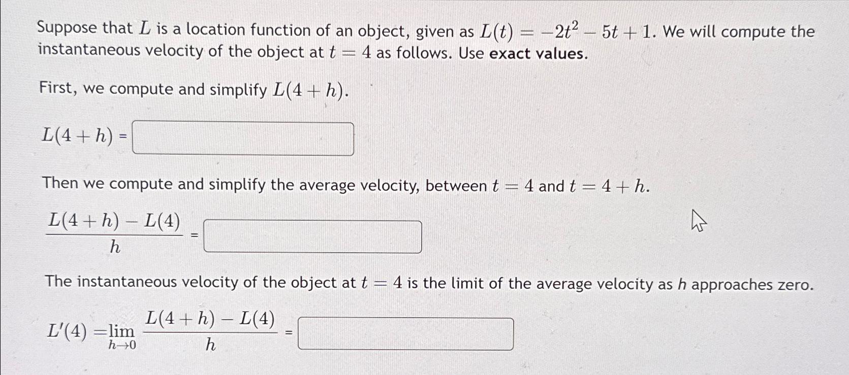 Solved Suppose that L ﻿is a location function of an object, | Chegg.com