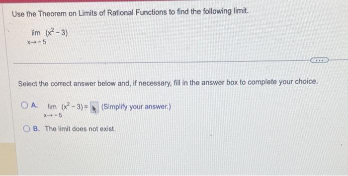 Use the Theorem on Limits of Rational Functions to find the following limit.
\[
\lim _{x \rightarrow-5}\left(x^{2}-3\right)
\