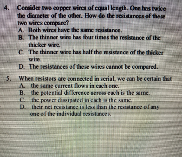 Solved 4. Consider Two Copper Wires Of Equal Length. One Has | Chegg.com