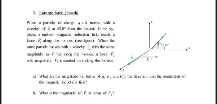 Solved When a particle of charge q>0 moves with a velocity | Chegg.com