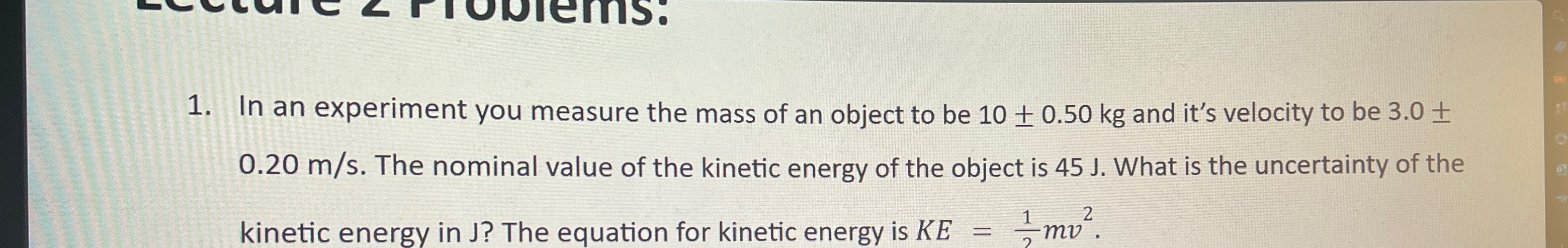 Solved In an experiment you measure the mass of an object to | Chegg.com