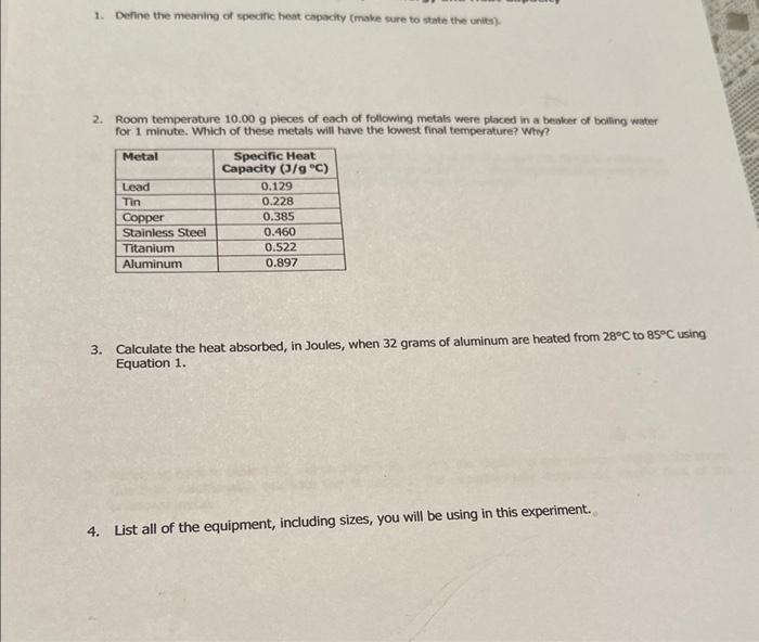Solved 1. Define the meaning of specific heat capocity (make 