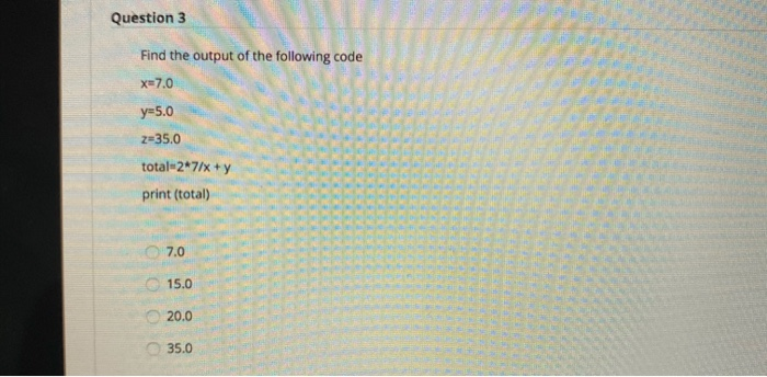 Solved Question 3 Find The Output Of The Following Code | Chegg.com