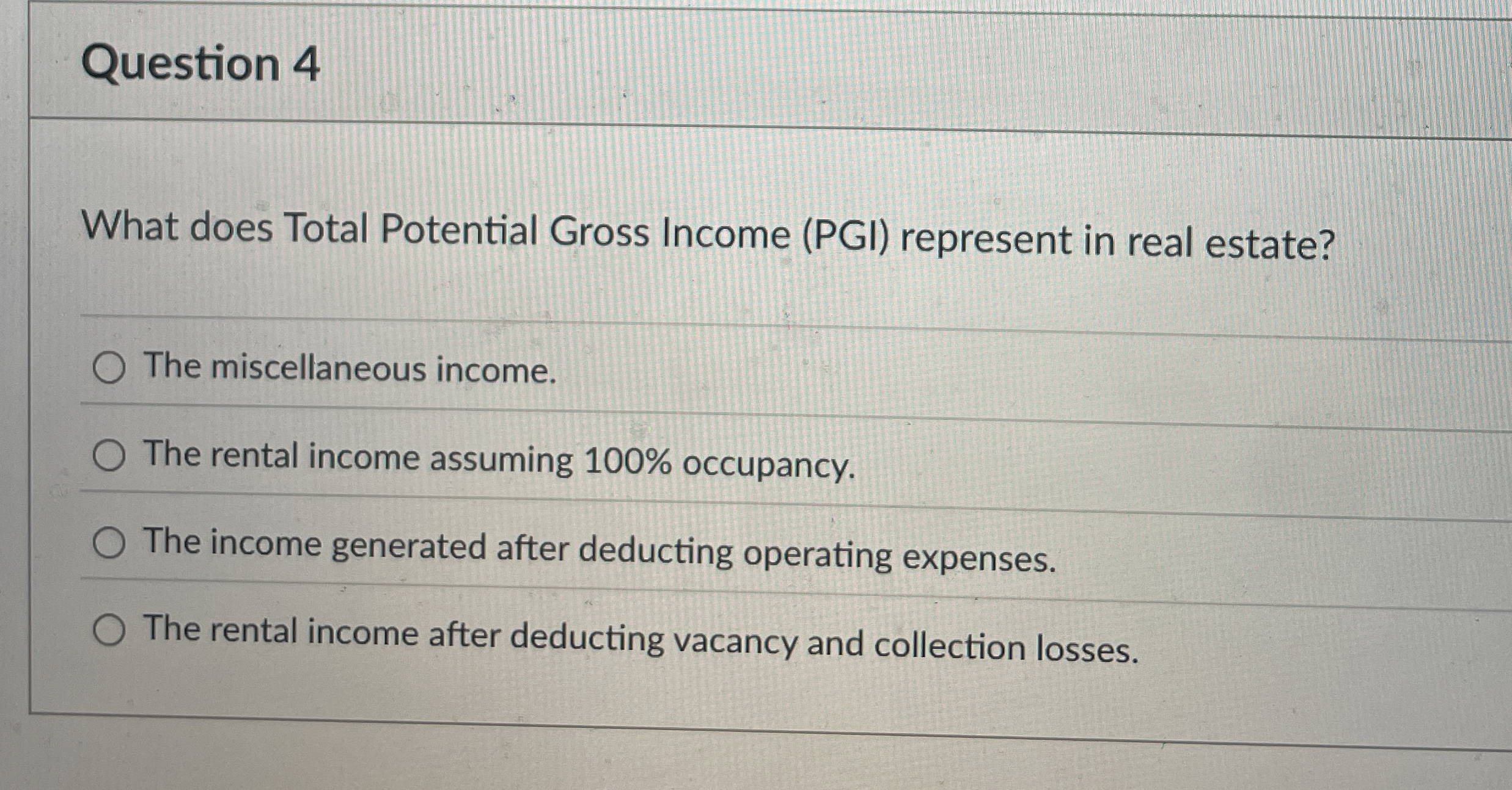 Solved Question 4What does Total Potential Gross Income | Chegg.com