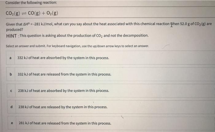 Solved Consider The Following Reaction: CO2(g) + CO(g) + | Chegg.com