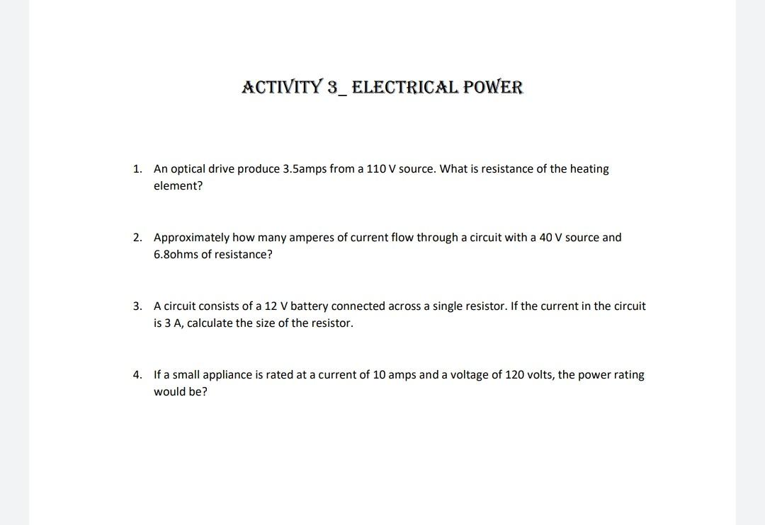Solved ACTIVITY 3_ ELECTRICAL POWER 1. An optical drive | Chegg.com