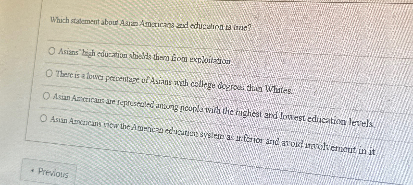 Solved Which statement about Asian Americans and education | Chegg.com