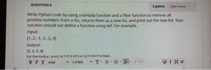 Solved QUESTION 6 3 points Save Answer Write Python code by | Chegg.com