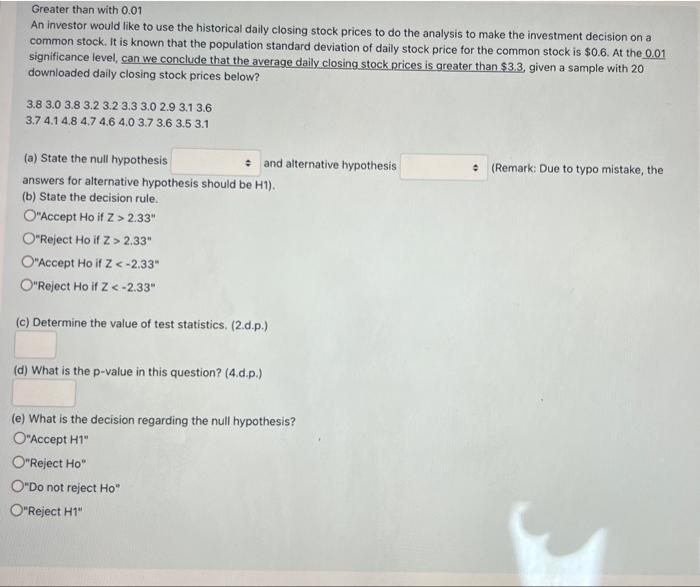 Solved An investor would like to use the historical daily