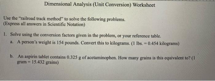 Solved Dimensional Analysis Unit Conversion Worksheet Use