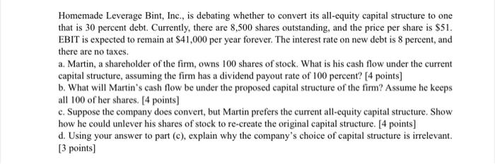 Solved Homemade Leverage Bint, Inc., is debating whether to | Chegg.com
