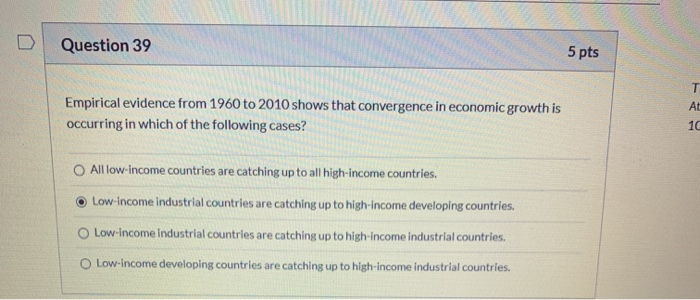 D Question 39 5 pts Empirical evidence from 1960 to | Chegg.com