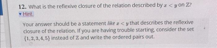 Solved 12. What is the reflexive closure of the relation | Chegg.com