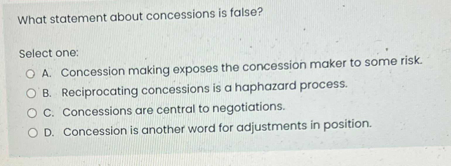 Solved What statement about concessions is false?Select