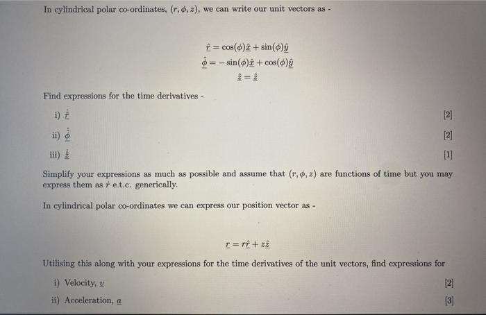 In Cylindrical Polar Co Ordinates R 0 2 We C Chegg Com