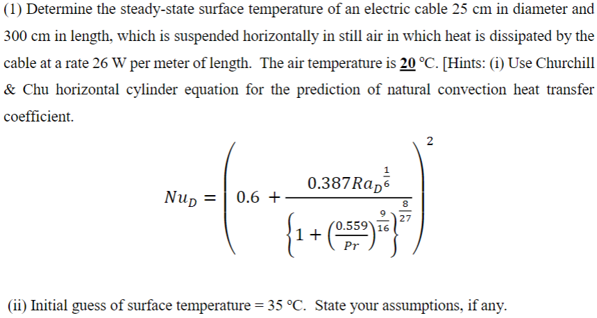Solved (1) ﻿Determine the steady-state surface temperature | Chegg.com