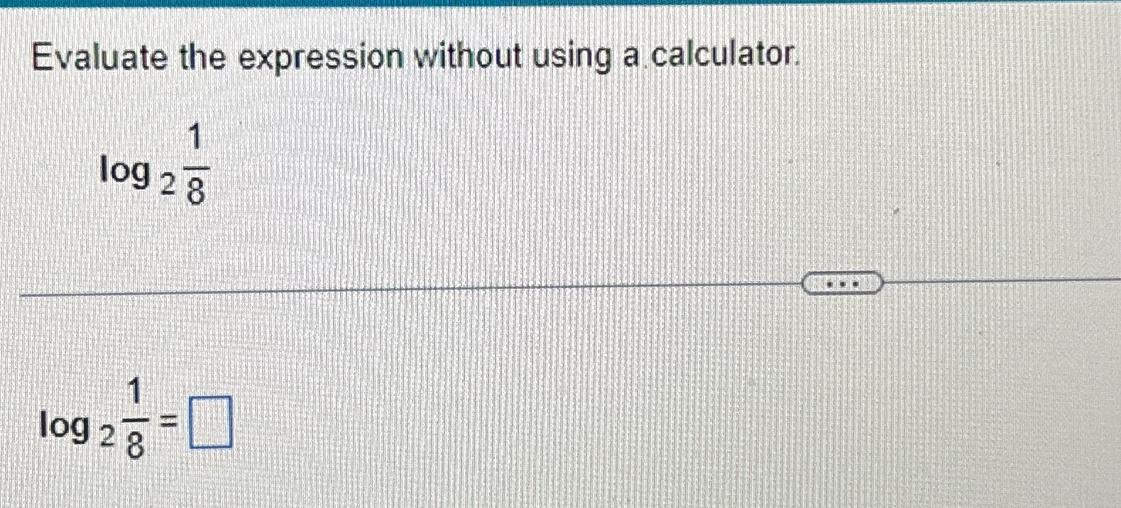 Solved Evaluate the expression without using a | Chegg.com