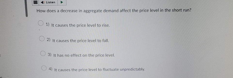 Solved ListenHow does a decrease in aggregate demand affect | Chegg.com