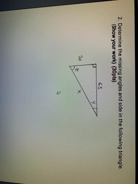 Solved 2. Determine the missing angles and side in the | Chegg.com