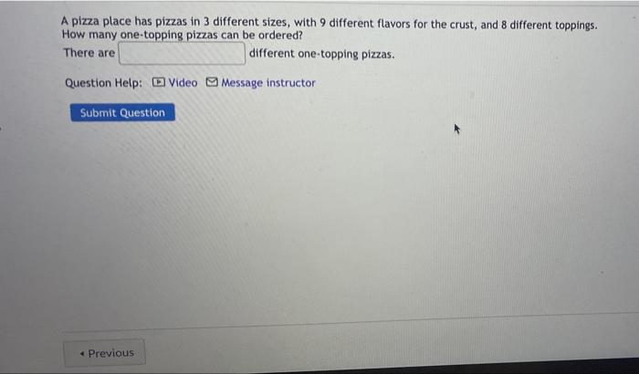 Solved A pizza place has pizzas in 3 different sizes, with 9 | Chegg.com