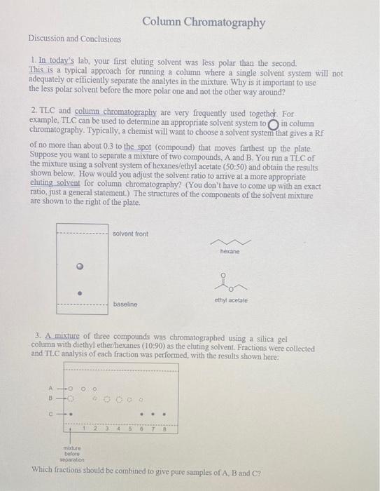 Solved Column Chromatography Discussion and Conclusions 1.