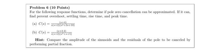 Solved Problem 6 (10 Points) For the following response | Chegg.com