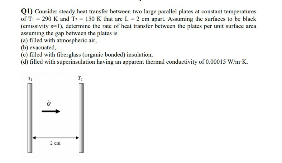 solved-consider-steady-heat-transfer-between-two-large-chegg