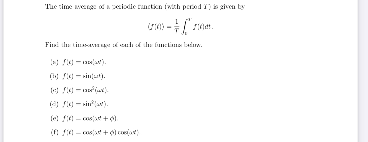 Solved The time average of a periodic function with period | Chegg.com