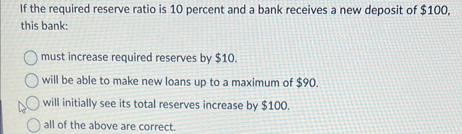 Solved If the required reserve ratio is 10 ﻿percent and a | Chegg.com