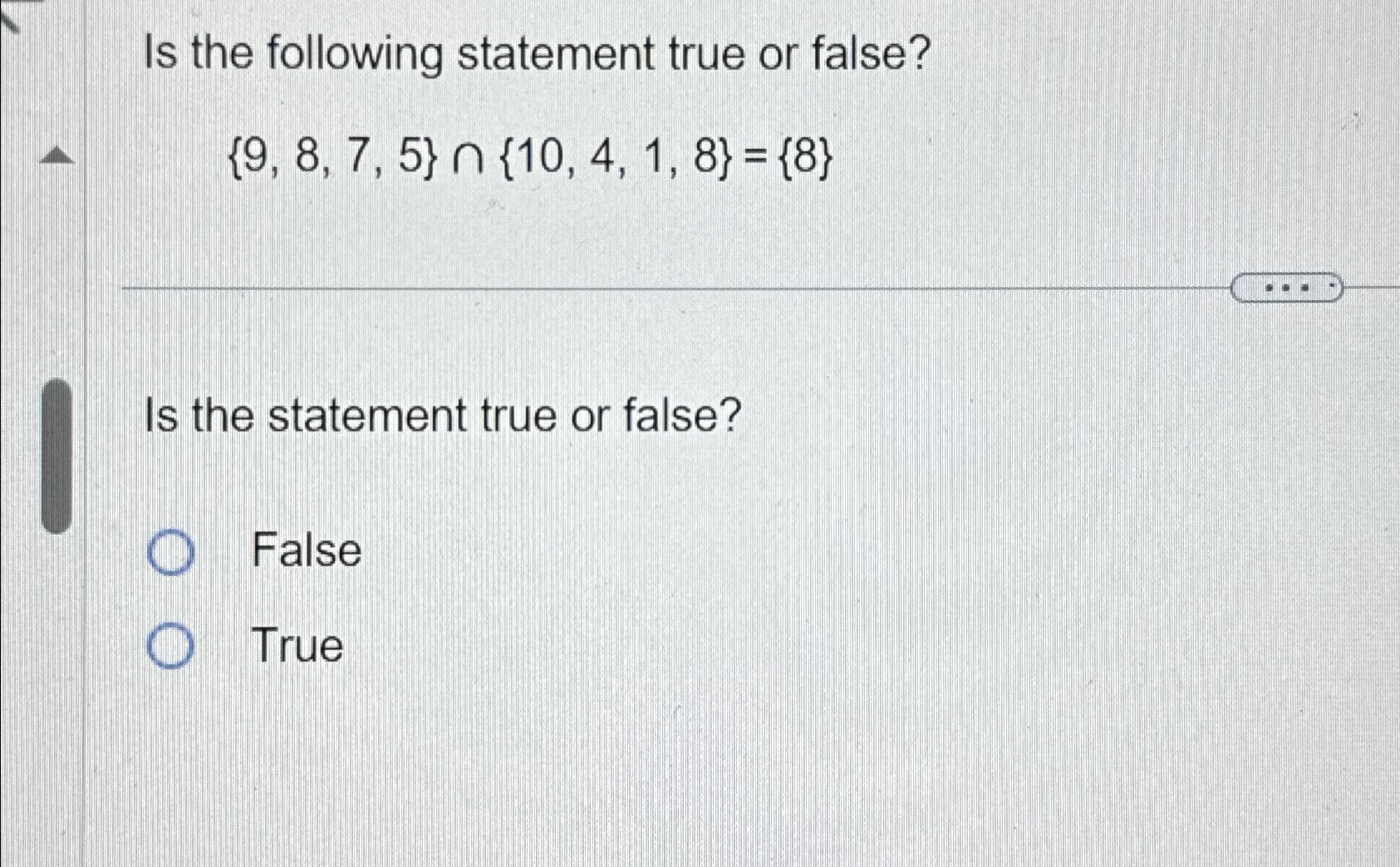Solved Is the following statement true or | Chegg.com