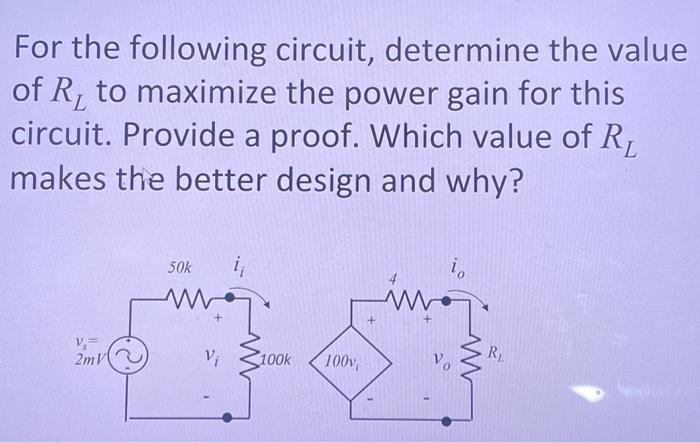 Solved For The Following Circuit, Determine The Value Of RL | Chegg.com