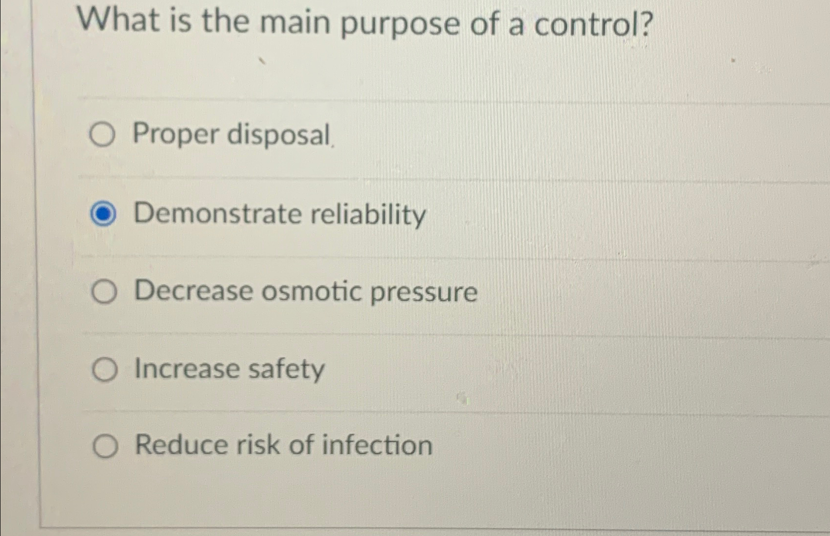 Solved What is the main purpose of a control?Proper
