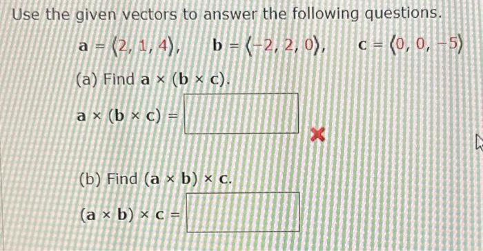 Solved Use the given vectors to answer the following | Chegg.com