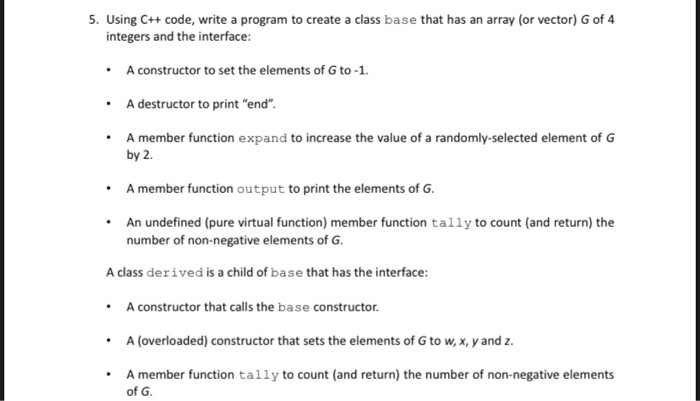 Solved 5. Using C++ code, write a program to create a class | Chegg.com