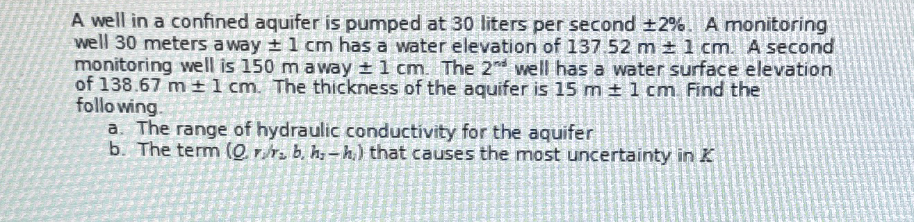 Solved A well in a confined aquifer is pumped at 30 ﻿liters | Chegg.com