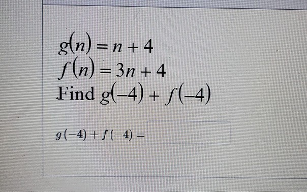 Solved G N N 4 S N 3n 4 Find G 4 4 9 4 F Chegg Com
