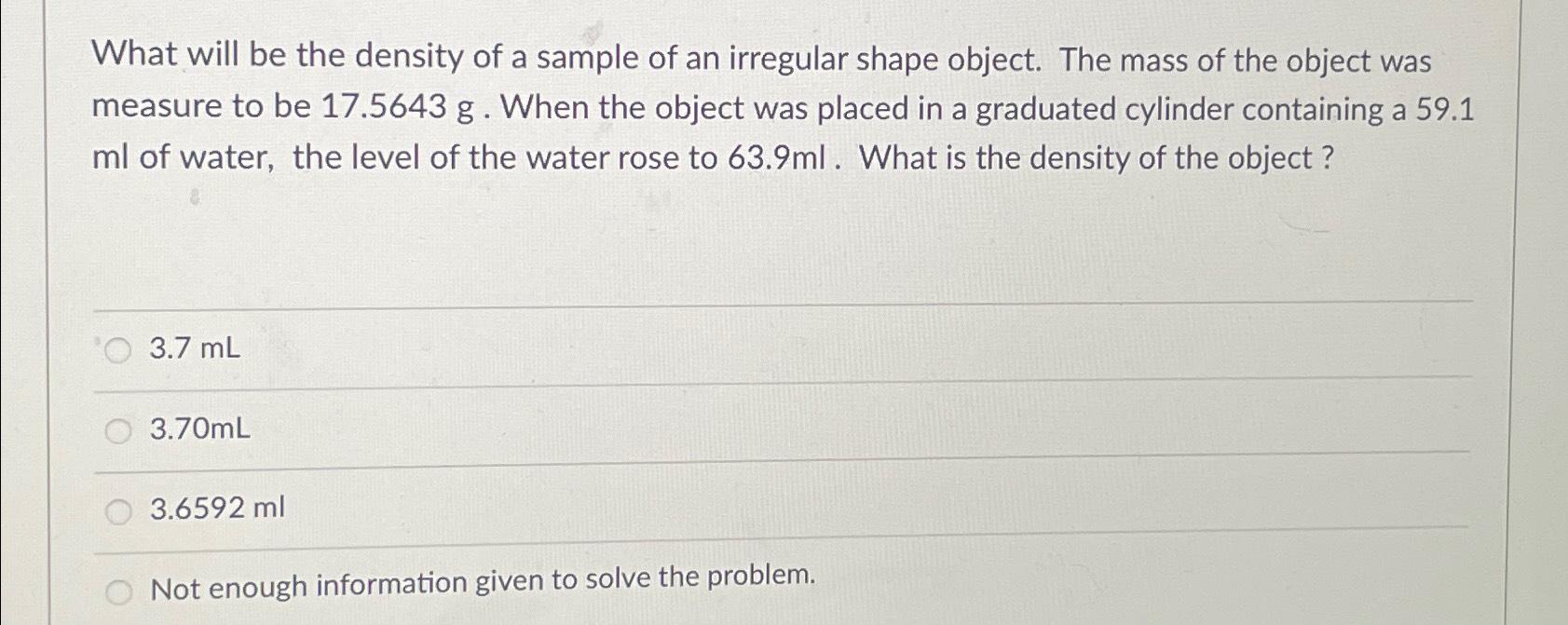 how would you measure the mass of an irregular object