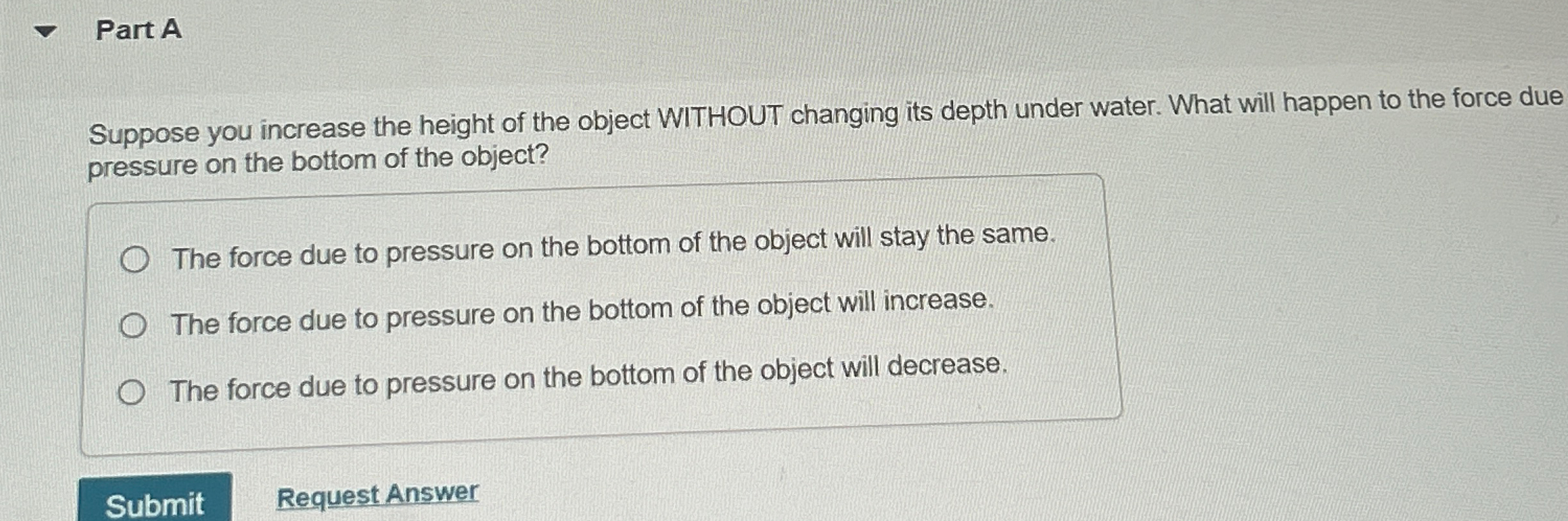 Solved Part ASuppose you increase the height of the object Chegg