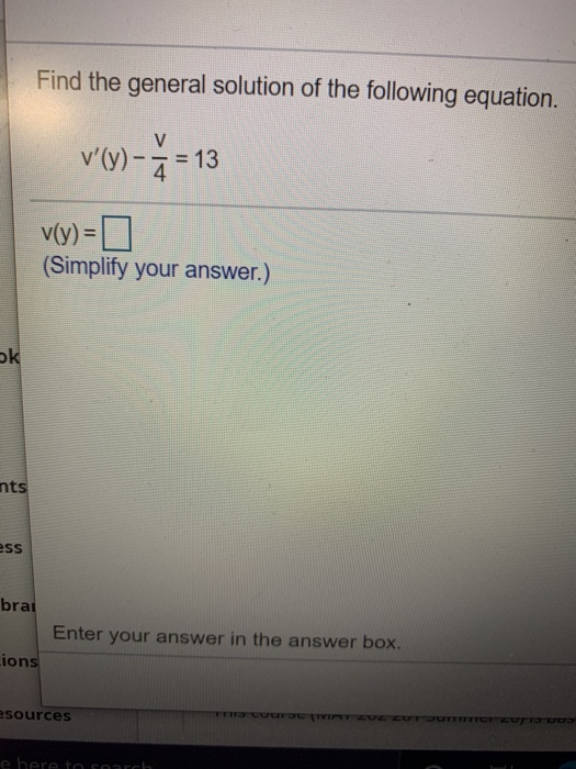 Solved Find The General Solution Of The Following Equation. | Chegg.com