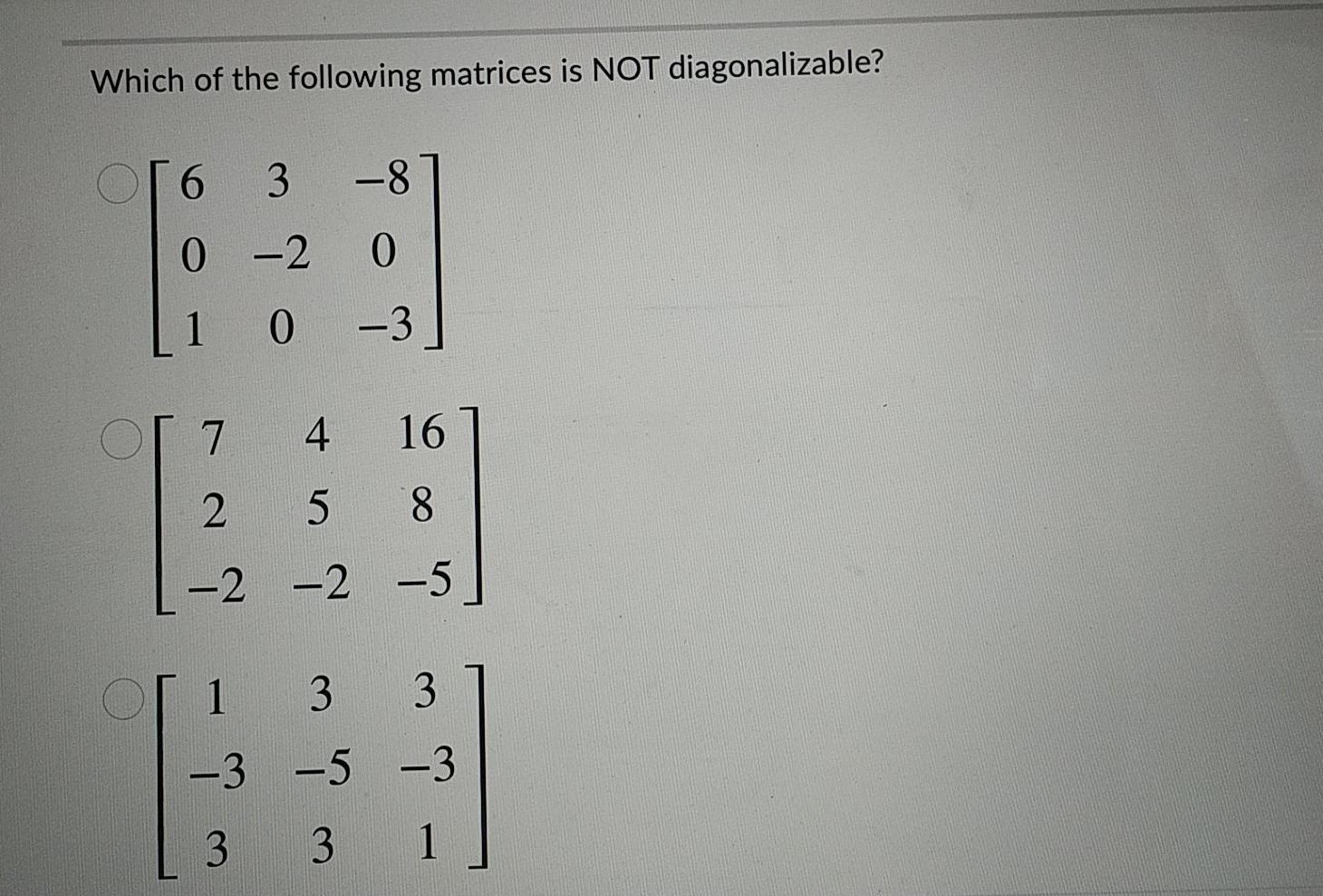 Solved Which of the following matrices is NOT | Chegg.com