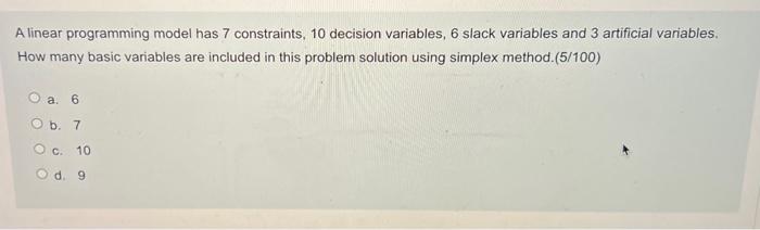 Solved A linear programming model has 7 constraints, 10 | Chegg.com