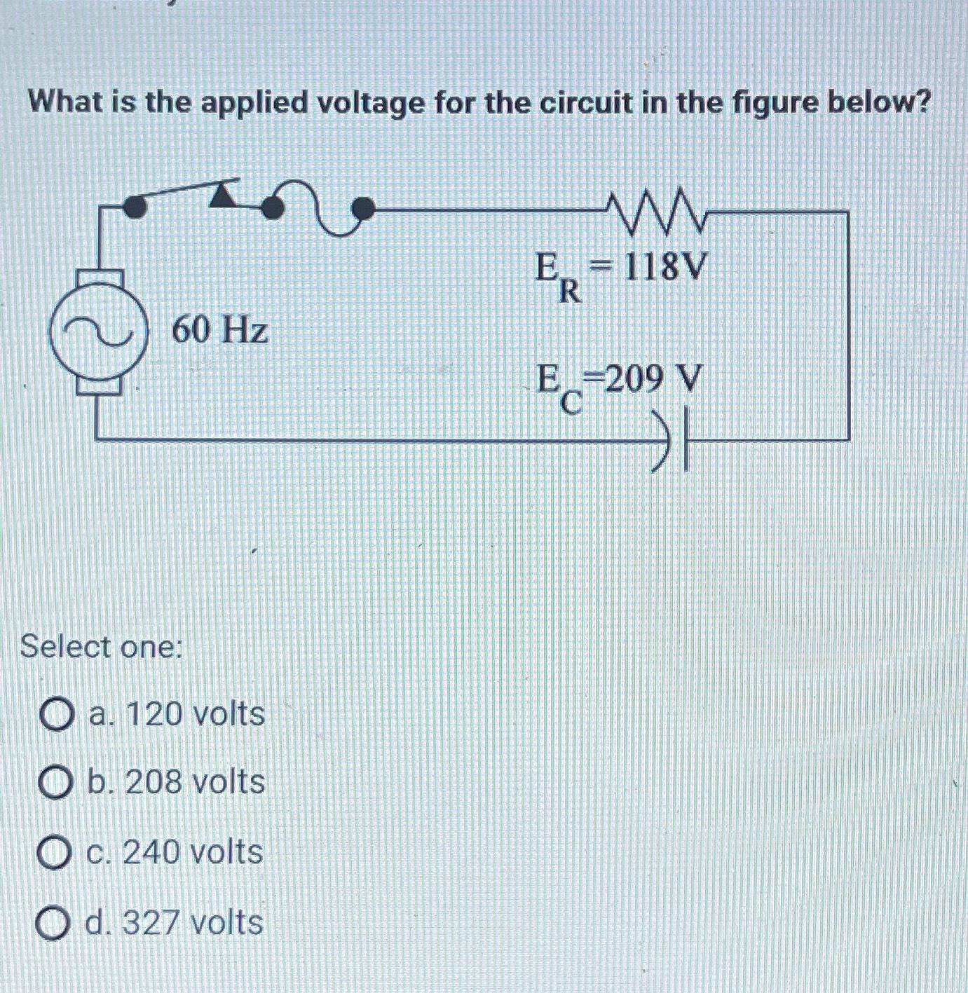 Solved What is the applied voltage for the circuit in the | Chegg.com