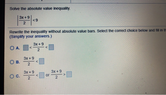Solved: Rewrite The Inequality Without The Absolute Value | Chegg.com Rewrite The Inequality Without Absolute Value Bars