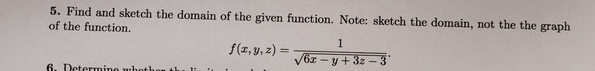 Solved 5. Find and sketch the domain of the given function. | Chegg.com