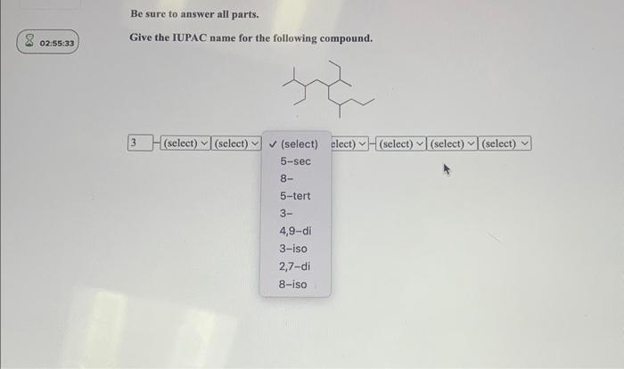 Solved Be sure to answer all parts. Give the IUPAC name for | Chegg.com
